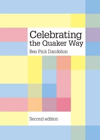 Celebrating the Quaker Way cover