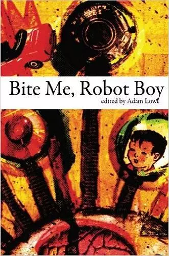 Bite Me, Robot Boy cover