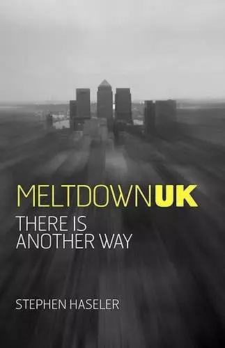 Meltdown UK - There is Another Way cover