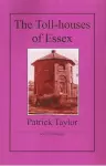 The Toll-houses of Essex cover