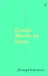 Gaelic Words in Scots cover