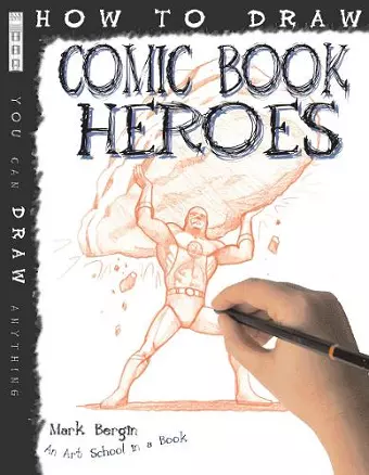 How To Draw Comic Book Heroes cover