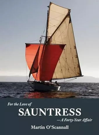 For the Love of Sauntress: A Forty-Year Affair cover