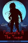 Petronella & The Trogot cover