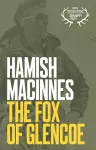 The Fox of Glencoe : Hamish Macinnes cover