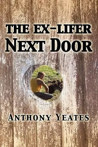 The Ex-Lifer Next Door cover