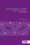 The Personalisation of Politics cover