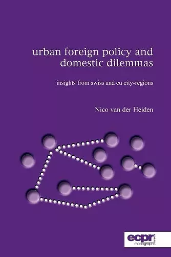 Urban Foreign Policy and Domestic Dilemmas cover