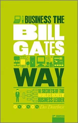 The Unauthorized Guide To Doing Business the Bill Gates Way cover