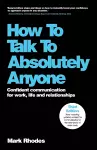 How To Talk To Absolutely Anyone cover