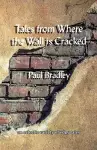 Tales from Where the Wall is Cracked cover