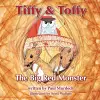 Tiffy and Toffy - The Big Red Monster cover