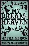 My Dream of Heaven - Intra Muros cover