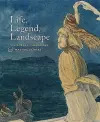 Life, Legend, Landscape cover