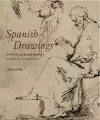Spanish Drawings in The Courtauld Gallery: Complete Catalogue cover