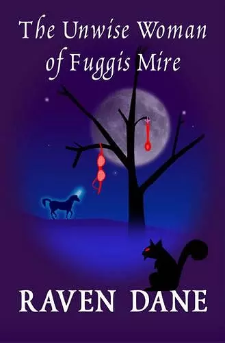 The Unwise Woman of Fuggis Mire cover