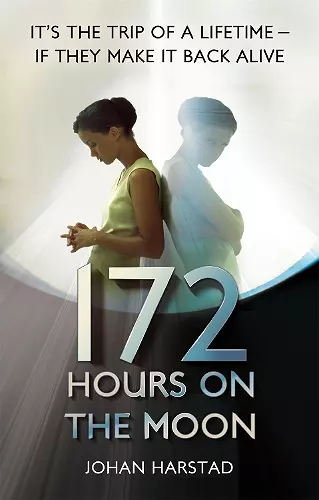 172 Hours on the Moon cover