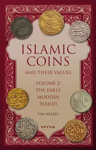 Islamic Coins and Their Values Volume 2 cover