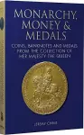 Monarchy, Money and Medals cover