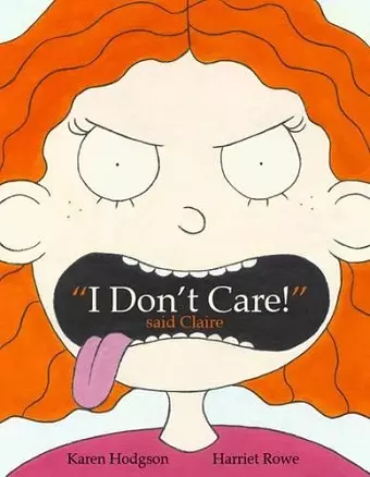 "I Don't Care!" Said Claire cover