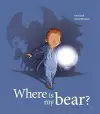 Where Is My Bear? cover