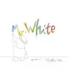 Mr White cover