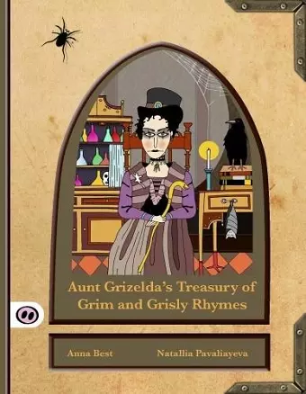 Aunt Grizelda's Treasury of Grim and Grisly Rhyme cover