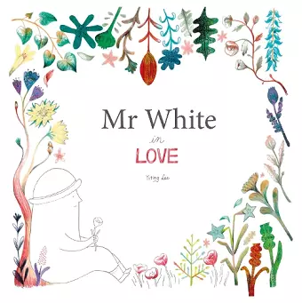 Mr White in Love cover