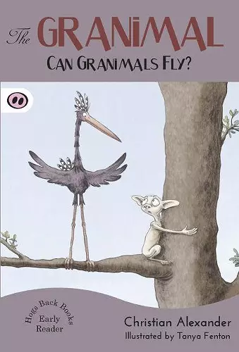 The Granimal – Can Granimals Fly? cover