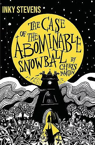 Inky Stevens - The Case of the Abominable Snowball cover