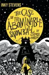 Inky Stevens - The Case of the Abominable Snowball cover