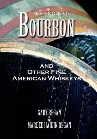 The Book of Bourbon and Other Fine American Whiskeys cover