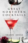 Great Northern Cocktails cover