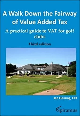 A Walk Down the Fairway of Value Added Tax cover