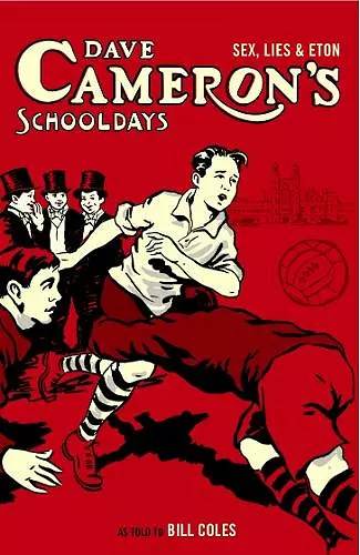 Dave Cameron's Schooldays cover