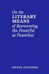 On the Literary Means of Representing the Powerful as Powerless cover