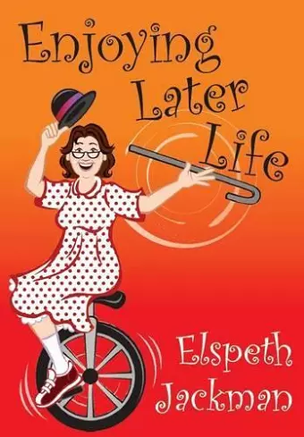 Enjoying Later Life cover