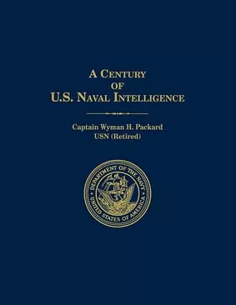 A Century of U.S. Naval Intelligence cover