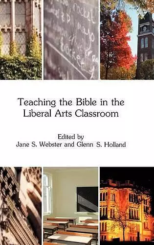 Teaching the Bible in the Liberal Arts Classroom cover