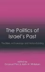 The Politics of Israel's Past cover