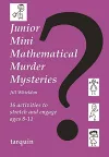 Junior Mini Mathematical Murder Mysteries cover