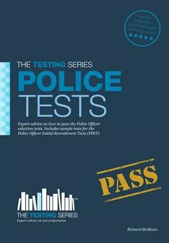 Police Tests: Practice Tests for the Police Initial Recruitment Test cover