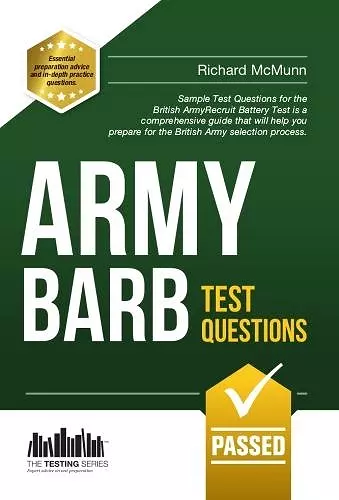 Army BARB Test Questions: Sample Test Questions for the British Army Recruit Battery Test cover