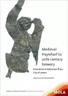 Medieval Haywharf to 20th-century brewery cover