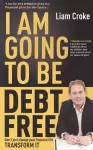 I am Going to be Debt Free cover