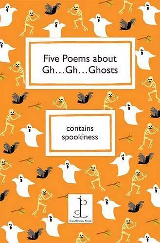 Five Poems About Gh...Gh...Ghosts cover