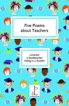 Five Poems About Teachers cover