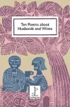Ten Poems about Husbands and Wives cover