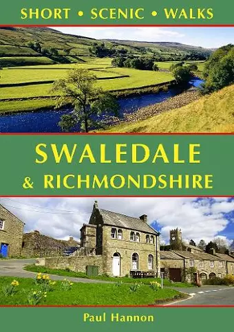 Swaledale & Richmondshire (Short Scenic Walks) cover