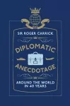 Diplomatic Anecdotage cover